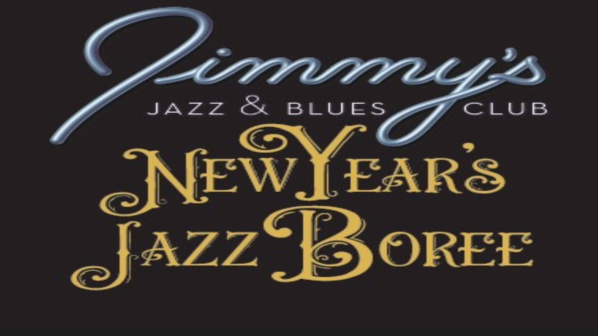 JazzBoree NYE- Jimmy’s Jazz & Blues