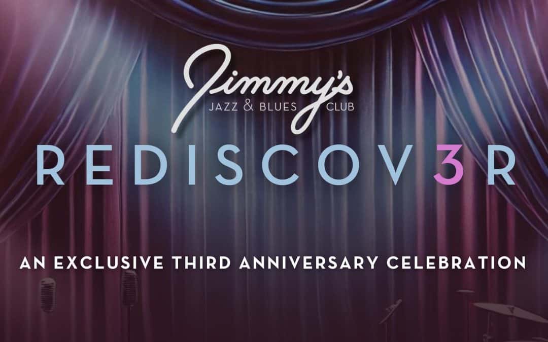 Jimmy’s Third Anniversary Celebration